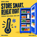 Store Smart, Reheat Right