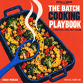 The Batch Cooking Playbook